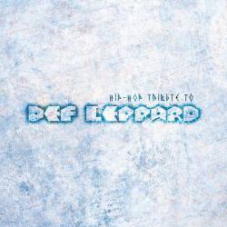 Def Leppard : Hip Hop Tribute to Def Leppard